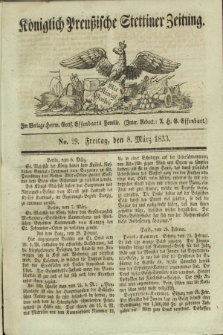 Königlich Preußische Stettiner Zeitung. 1833, No. 29 (8 März)