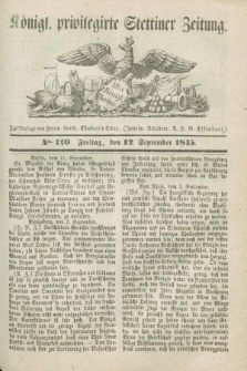 Königl. privilegirte Stettiner Zeitung. 1845, No. 110 (12 September) + dod.
