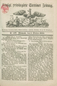 Königl. privilegirte Stettiner Zeitung. 1845, No. 118 (1 Oktober) + dod.