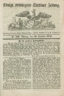 Königl. privilegirte Stettiner Zeitung. 1845, No. 156 (29 Dezember) + dod.