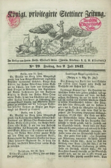 Königl. privilegirte Stettiner Zeitung. 1847, No. 79 (2 Juli) + dod.