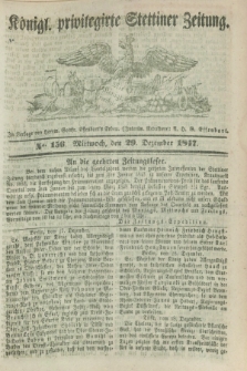 Königl. privilegirte Stettiner Zeitung. 1847, No. 156 (29 Dezember) + dod.
