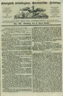 Königlich privilegirte Stettinische Zeitung. 1848, No. 42 (4 April) + dod.
