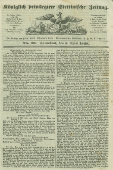 Königlich privilegirte Stettinische Zeitung. 1848, No. 46 (8 April) + dod.
