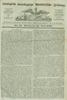 Königlich privilegirte Stettinische Zeitung. 1848, No. 58 (24 April) + dod.