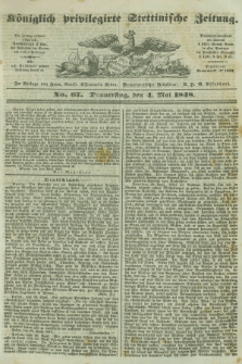 Königlich privilegirte Stettinische Zeitung. 1848, No. 67 (4 Mai) + dod.