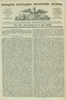Königlich privilegirte Stettinische Zeitung. 1848, No. 91 (1 Juni) + dod.