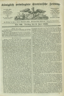 Königlich privilegirte Stettinische Zeitung. 1848, No. 92 (2 Juni)