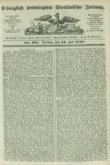 Königlich privilegirte Stettinische Zeitung. 1848, No. 128 (14 Juli) + dod.