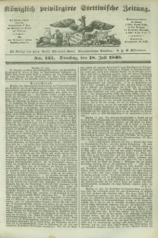 Königlich privilegirte Stettinische Zeitung. 1848, No. 131 (18 Juli) + dod.