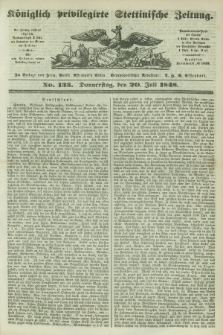 Königlich privilegirte Stettinische Zeitung. 1848, No. 133 (20 Juli) + dod.