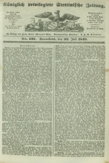 Königlich privilegirte Stettinische Zeitung. 1848, No. 135 (22 Juli) + dod.