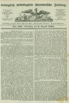 Königlich privilegirte Stettinische Zeitung. 1848, No. 143 (1 August) + dod.