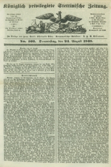Königlich privilegirte Stettinische Zeitung. 1848, No. 163 (24 August) + dod.