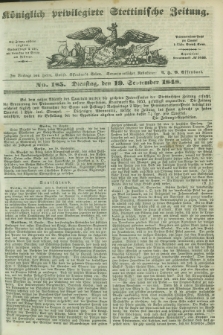 Königlich privilegirte Stettinische Zeitung. 1848, No. 185 (19 September) + dod.