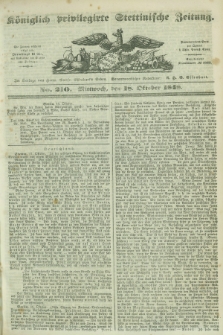 Königlich privilegirte Stettinische Zeitung. 1848, No. 210 (18 Oktober) + dod.