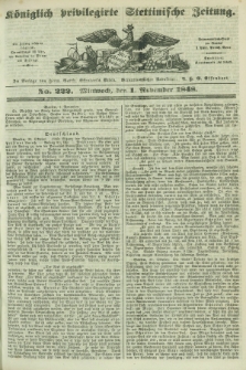 Königlich privilegirte Stettinische Zeitung. 1848, No. 222 (1 November) + dod.