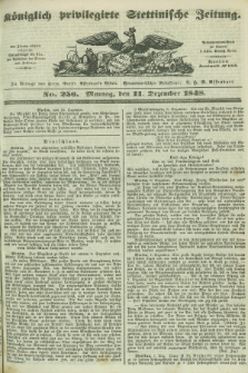 Königlich privilegirte Stettinische Zeitung. 1848, No. 256 (11 Dezember) + dod.
