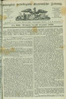 Königlich privilegirte Stettinische Zeitung. 1848, No. 269 (27 Dezember)