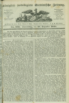 Königlich privilegirte Stettinische Zeitung. 1848, No. 270 (28 Dezember)