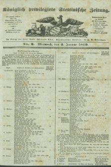 Königlich privilegirte Stettinische Zeitung. 1849, No. 2 (3 Januar) + dod.