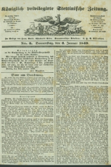 Königlich privilegirte Stettinische Zeitung. 1849, No. 3 (4 Januar) + dod.