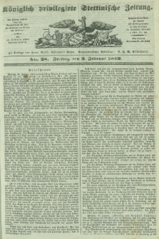 Königlich privilegirte Stettinische Zeitung. 1849, No. 28 (2 Februar) + dod.