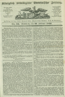Königlich privilegirte Stettinische Zeitung. 1849, No. 44 (21 Februar) + dod.