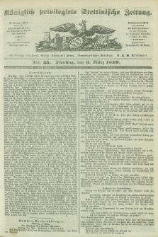 Königlich privilegirte Stettinische Zeitung. 1849, No. 55 (6 März) + dod.