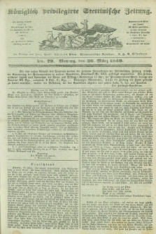 Königlich privilegirte Stettinische Zeitung. 1849, No. 72 (26 März) + dod.