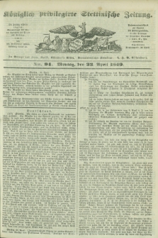 Königlich privilegirte Stettinische Zeitung. 1849, No. 94 (23 April) + dod.