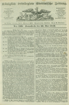 Königlich privilegirte Stettinische Zeitung. 1849, No. 110 (12 Mai) + dod.