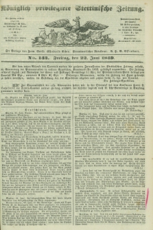 Königlich privilegirte Stettinische Zeitung. 1849, No. 143 (22 Juni) + dod.