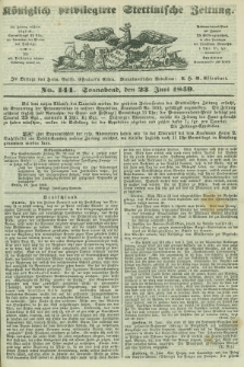 Königlich privilegirte Stettinische Zeitung. 1849, No. 144 (23 Juni) + dod.