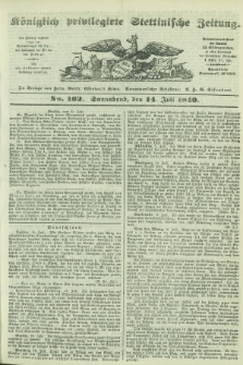 Königlich privilegirte Stettinische Zeitung. 1849, No. 162 (14 Juli) + dod.