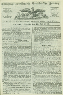 Königlich privilegirte Stettinische Zeitung. 1849, No. 169 (24 Juli) + dod.