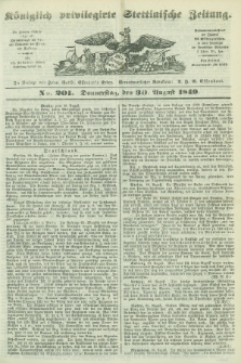 Königlich privilegirte Stettinische Zeitung. 1849, No. 201 (30 August) + dod.