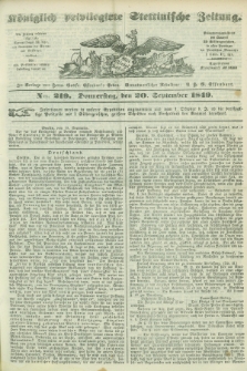 Königlich Privilegirte Stettinische Zeitung. 1849, No. 219 (20 September) + dod.