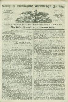 Königlich privilegirte Stettinische Zeitung. 1849, No. 260 (7 November) + dod.