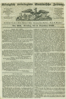 Königlich privilegirte Stettinische Zeitung. 1849, No. 283 (4 Dezember) + dod.
