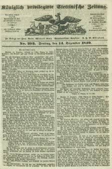 Königlich privilegirte Stettinische Zeitung. 1849, No. 292 (14 Dezember) + dod.