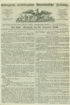 Königlich privilegirte Stettinische Zeitung. 1849, No. 296 (19 Dezember)