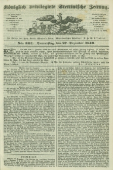 Königlich privilegirte Stettinische Zeitung. 1849, No. 301 (27 Dezember)