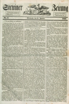 Stettiner Zeitung. 1853, No. 3 (5 Januar)