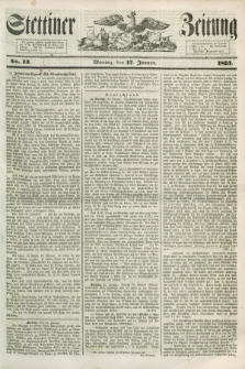 Stettiner Zeitung. 1853, No. 13 (17 Januar)