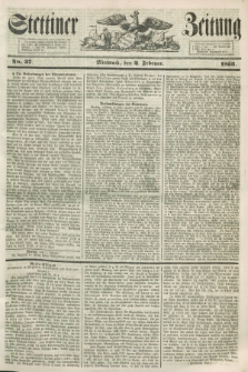 Stettiner Zeitung. 1853, No. 27 (2 Februar)