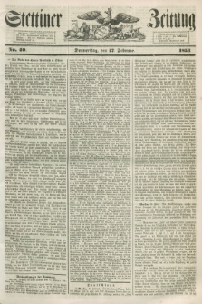 Stettiner Zeitung. 1853, No. 40 (17 Februar)