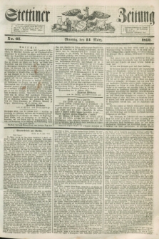 Stettiner Zeitung. 1853, No. 61 (14 März)