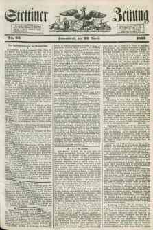 Stettiner Zeitung. 1853, No. 93 (23 April)