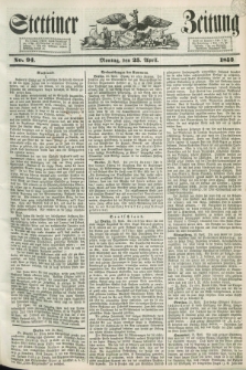 Stettiner Zeitung. 1853, No. 94 (25 April)